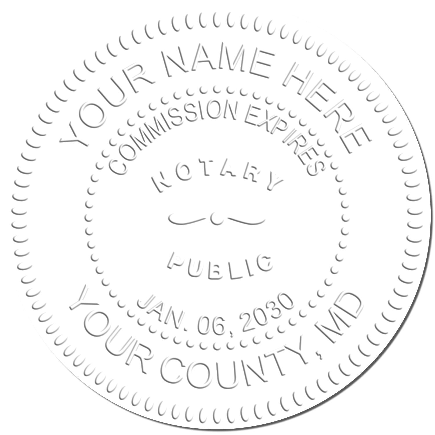 Embossed notary seal sample with text Your Name Here, Commission Expires, Notary Public, Jan. 06, 2030, Your County, MD using Desk Notary Seal Embosser.