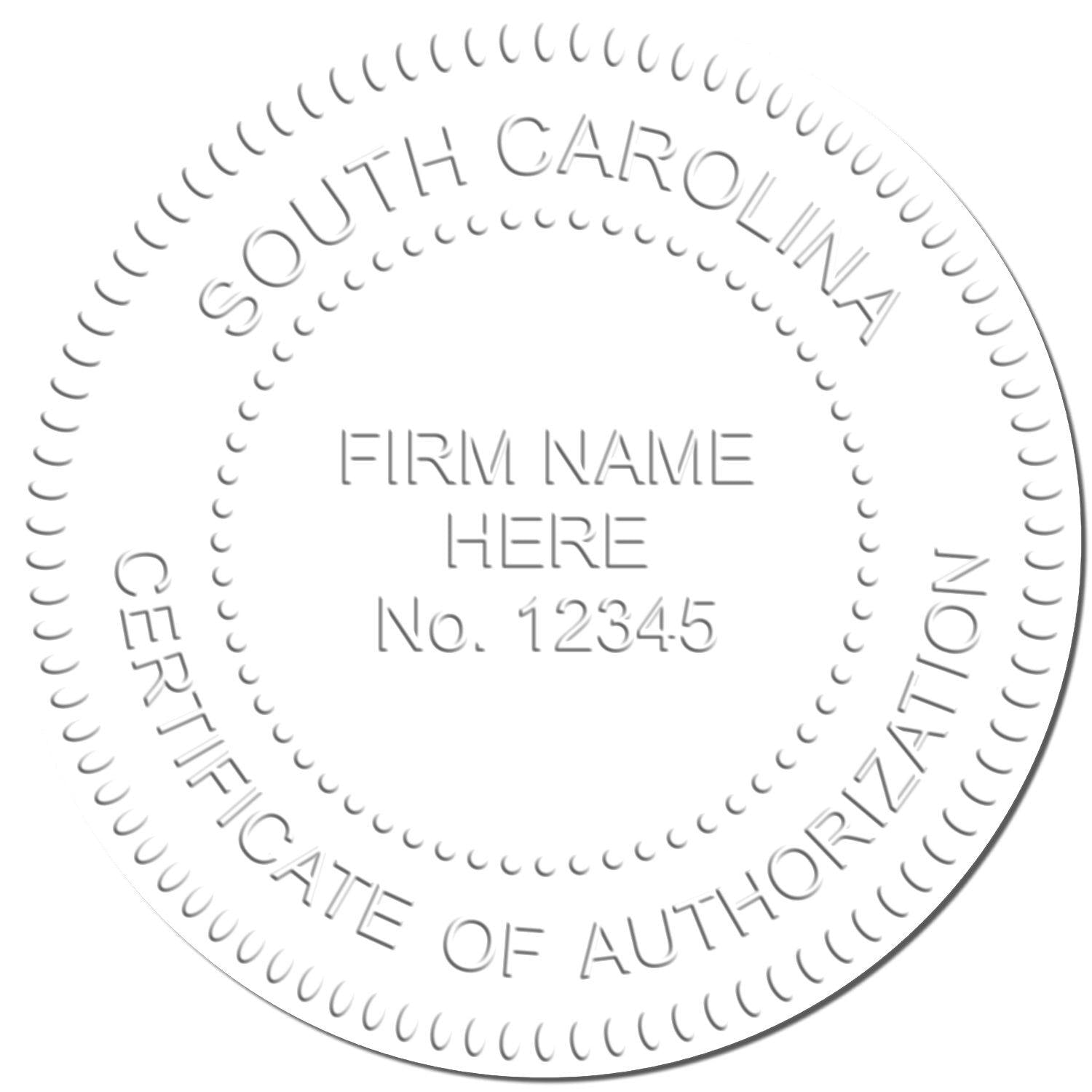 Embossed seal impression from the Professional Cast Iron Desk Seal Embosser, showing South Carolina Certificate of Authorization and Firm Name Here No. 12345 .