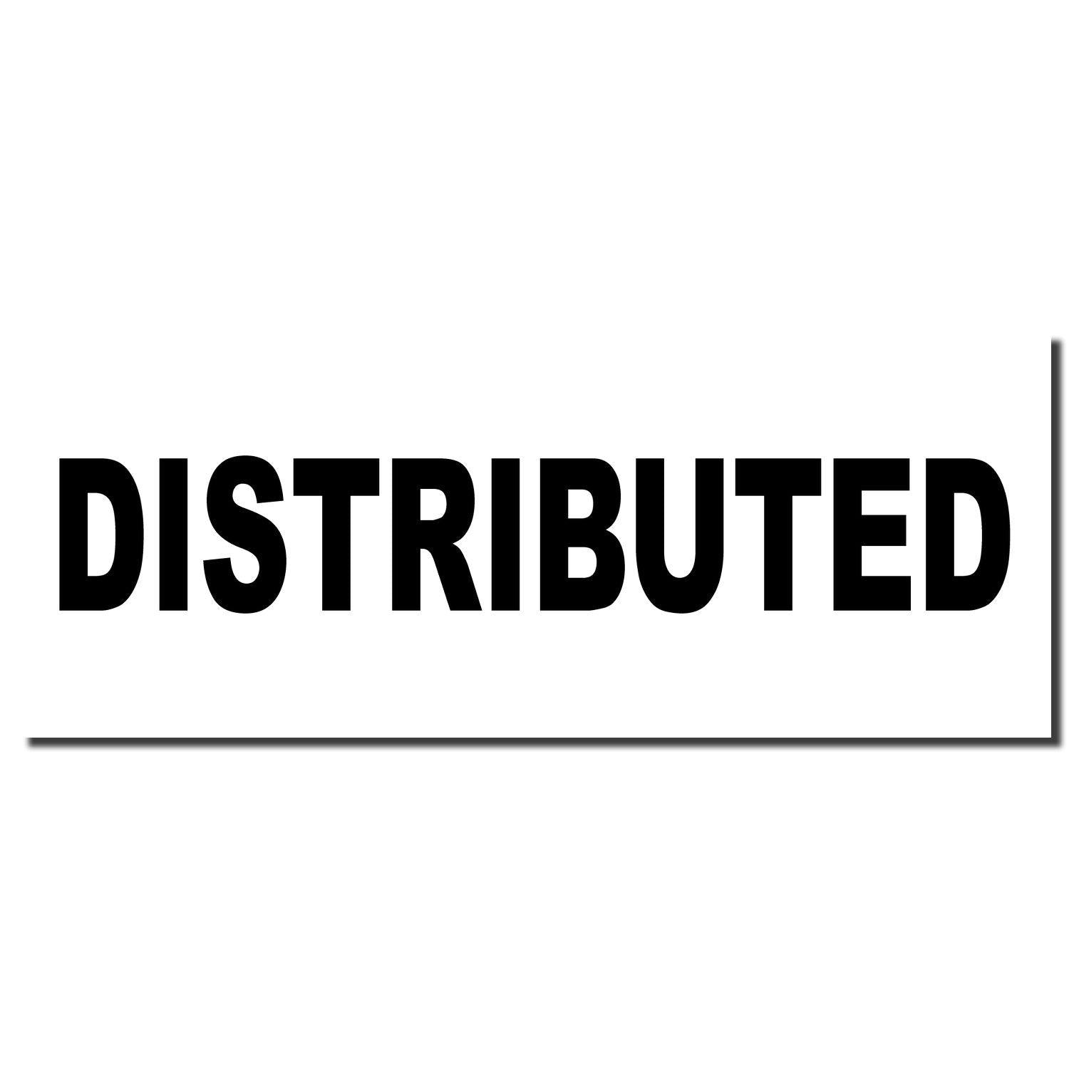 Slim Pre-Inked Distributed Stamp imprint showing the word 'DISTRIBUTED' in bold black letters on a white background.