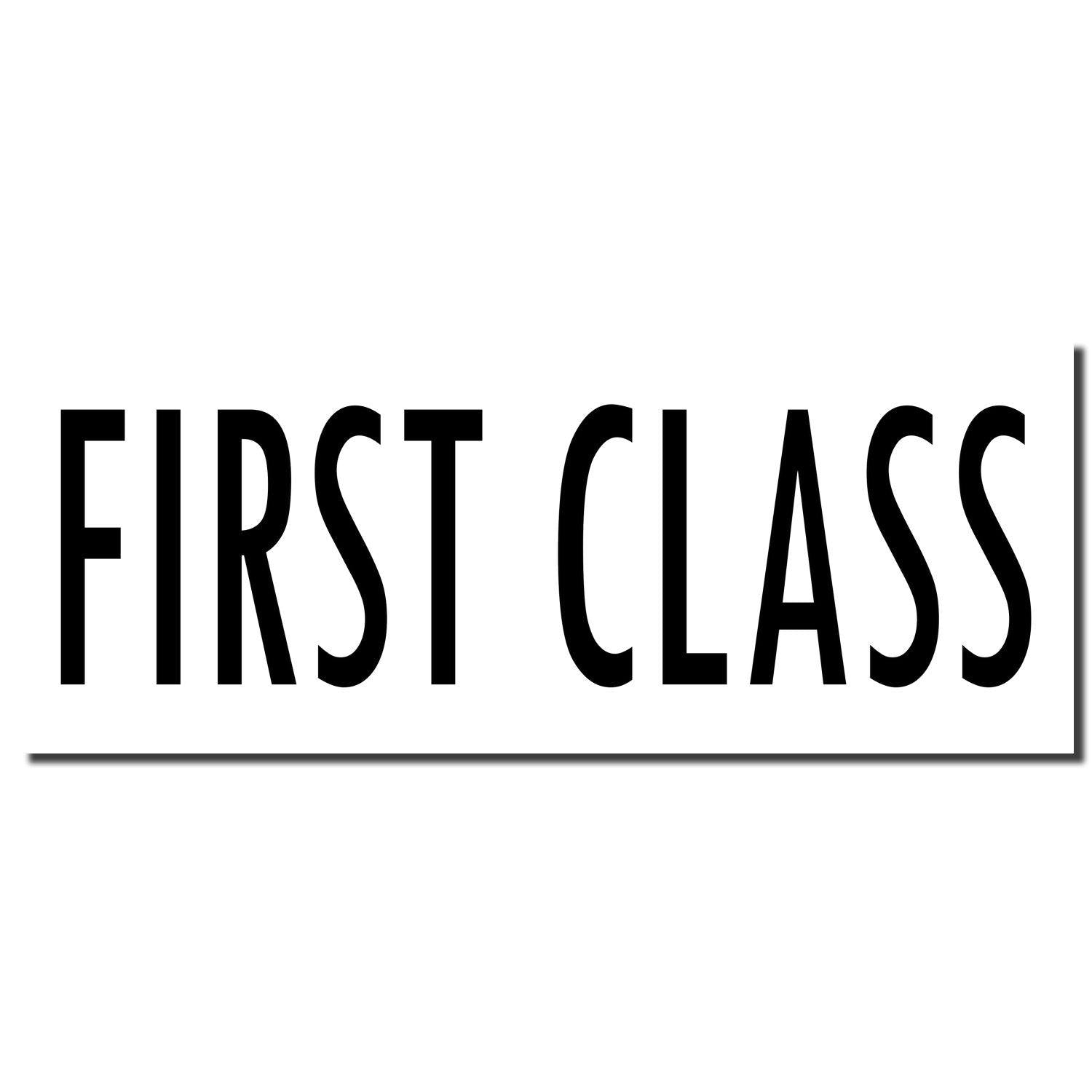 Image of a Self Inking First Class Mailing Stamp imprint showing the bold text 'FIRST CLASS' in black on a white background.