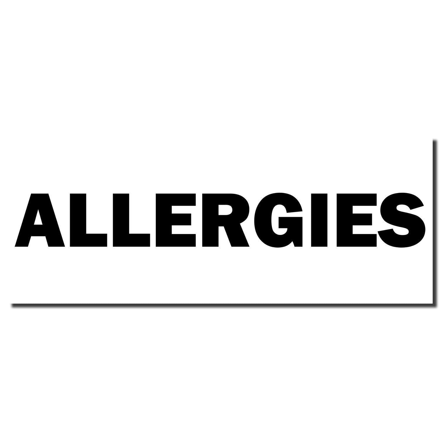 Bold Allergies Rubber Stamp with the word ALLERGIES in large, black, uppercase letters on a white background.