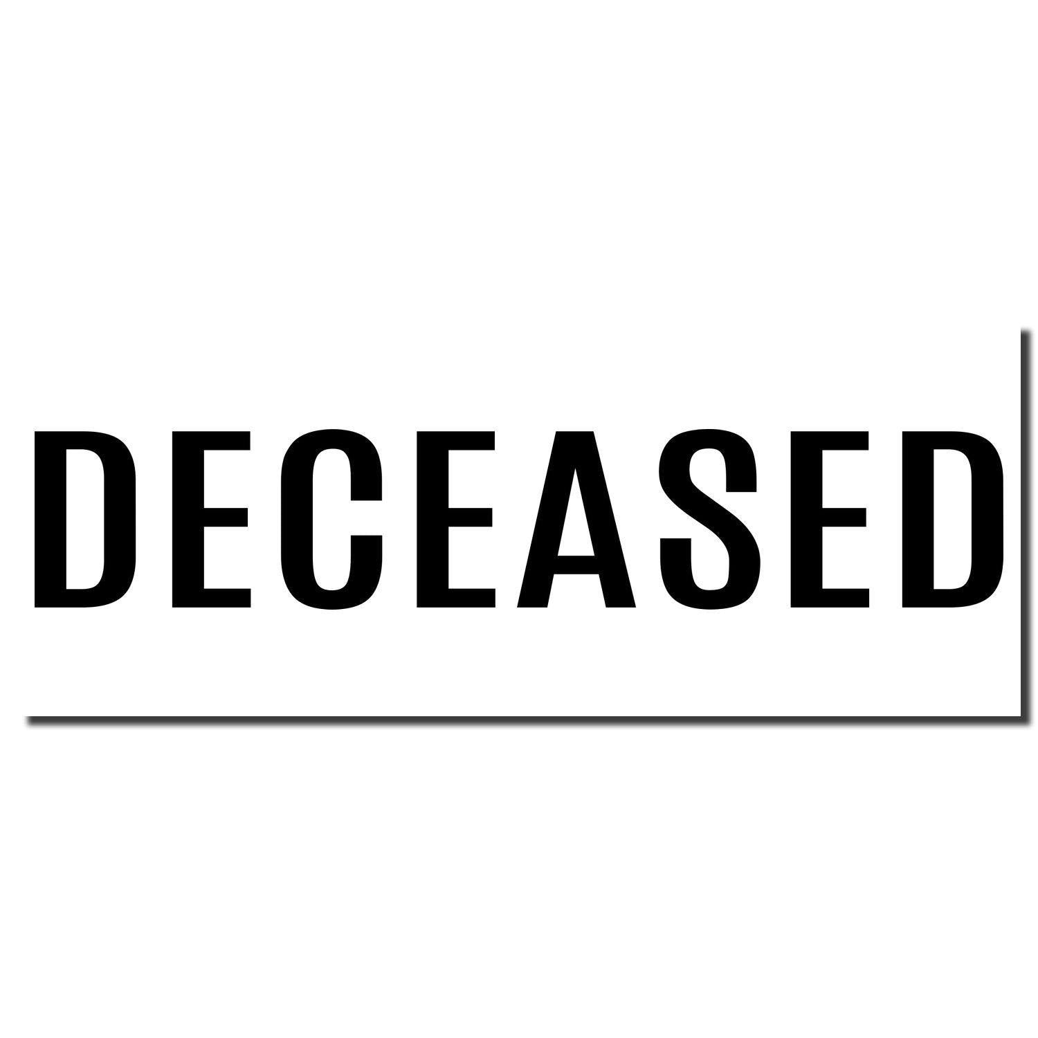 Large Bold Deceased Rubber Stamp imprint in black ink on a white background, displaying the word DECEASED in capital letters.