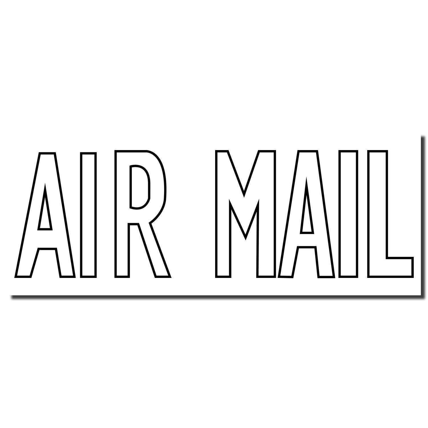 Outline Air Mail Rubber Stamp with bold, black letters spelling AIR MAIL on a white background.