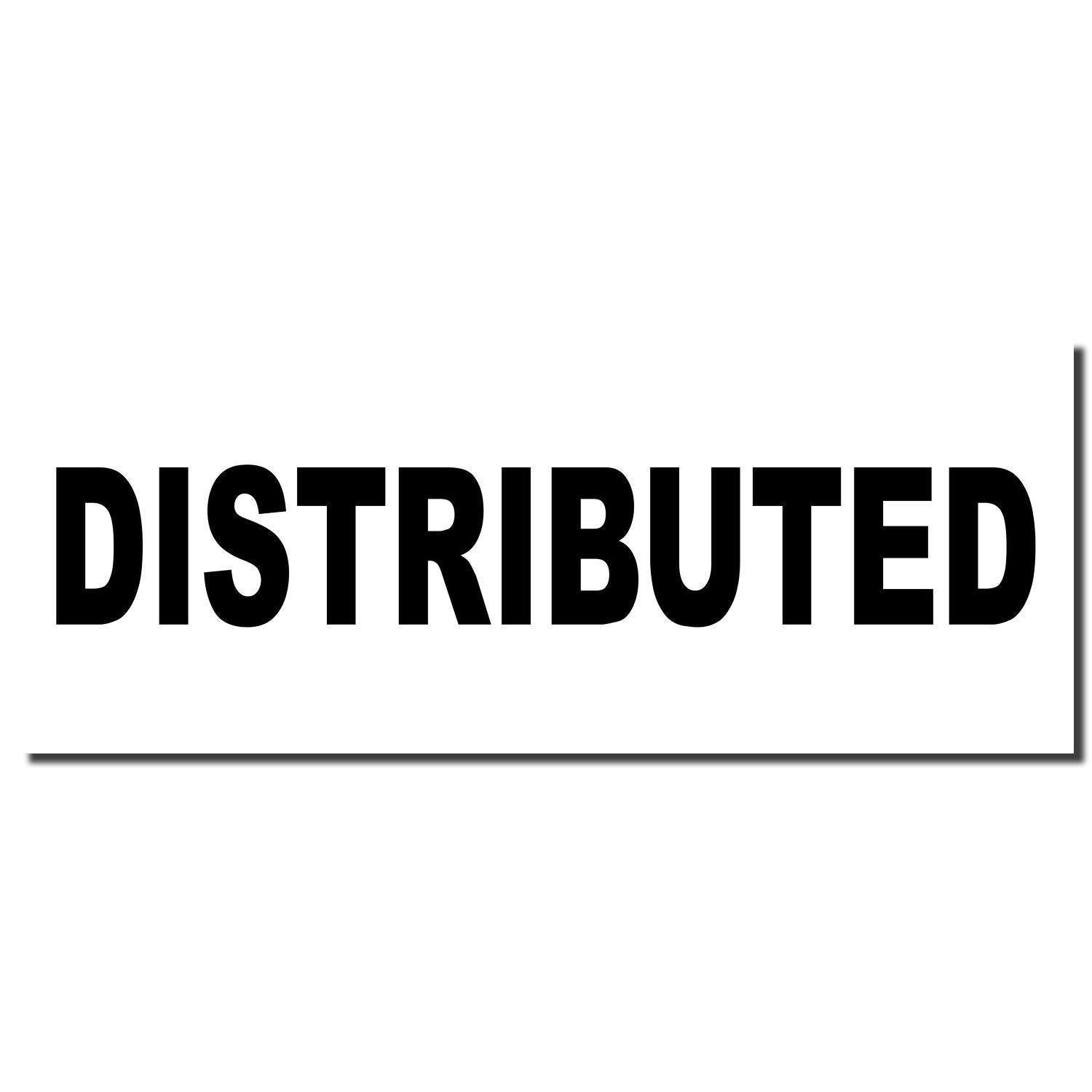 Large Distributed Rubber Stamp imprint showing the word 'DISTRIBUTED' in bold black letters on a white background.