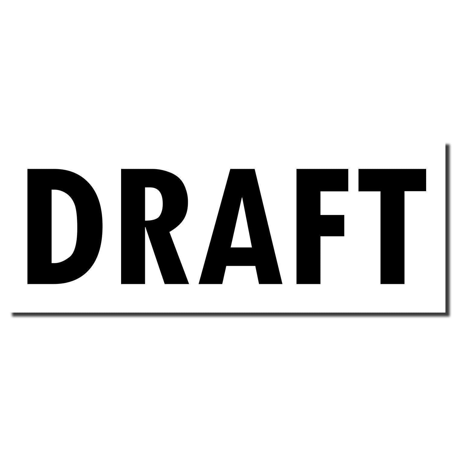 Image of a Large Draft Rubber Stamp imprint in bold black letters on a white background. The word "DRAFT" is clearly visible.