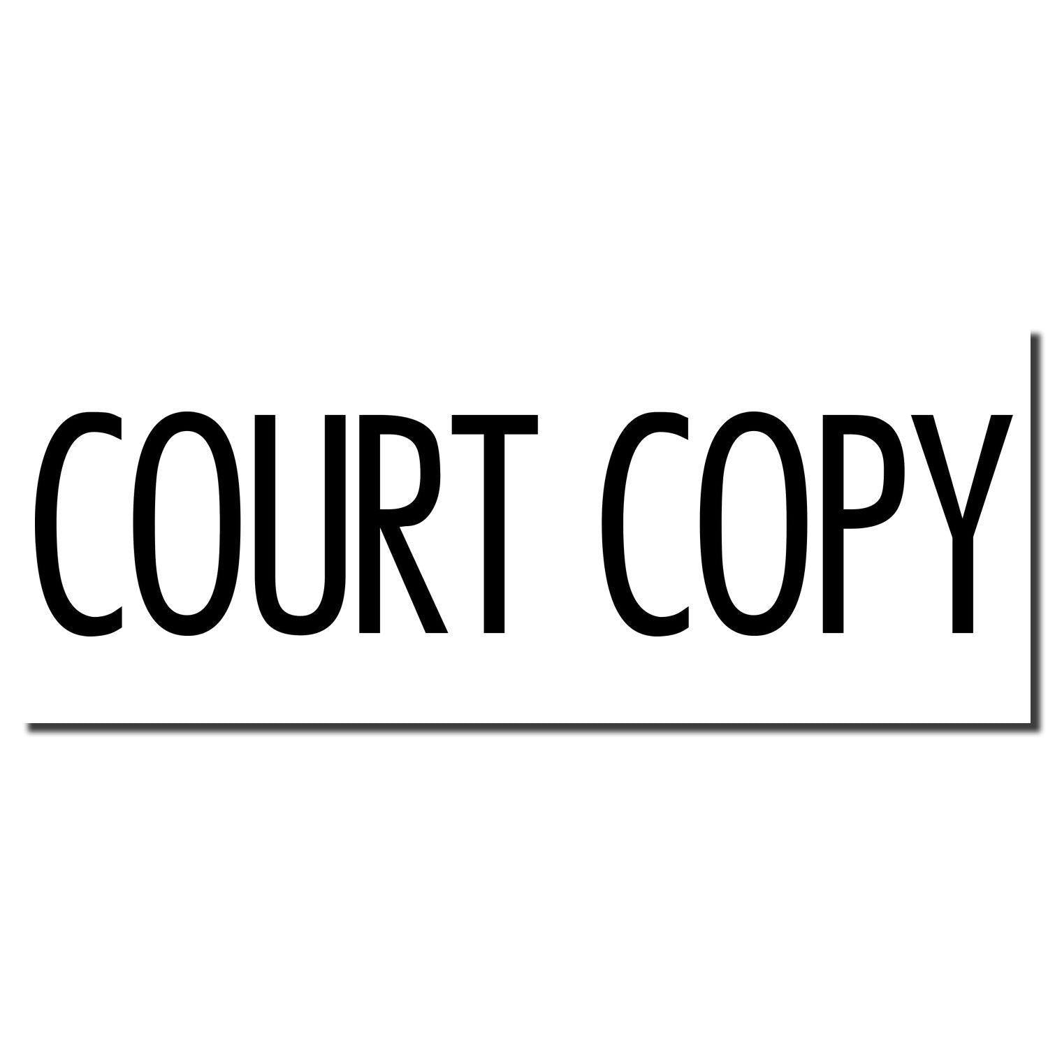 Large Narrow Font Court Copy Rubber Stamp imprint in black ink on a white background, displaying the text COURT COPY in bold letters.