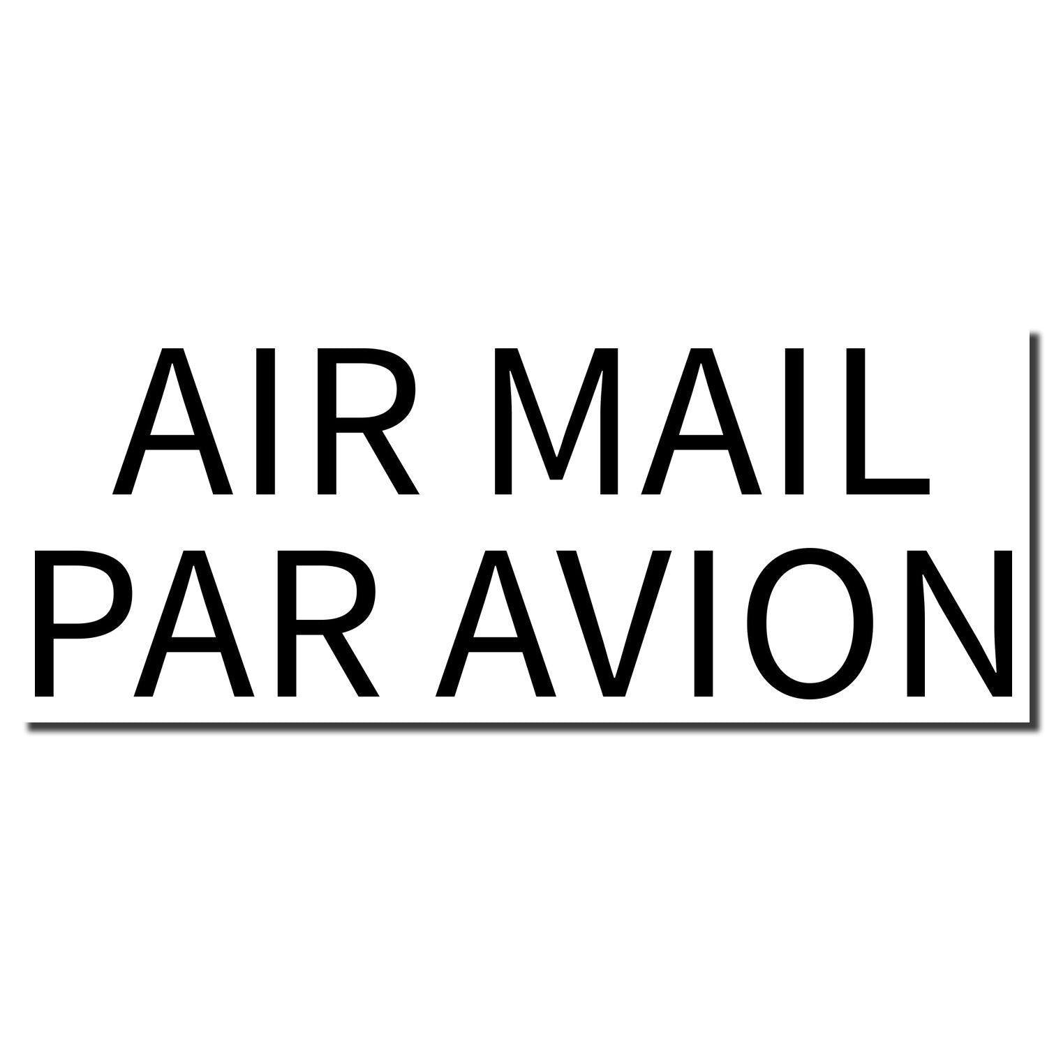 Air Mail Par Avion Rubber Stamp imprint in bold black letters on a white background.