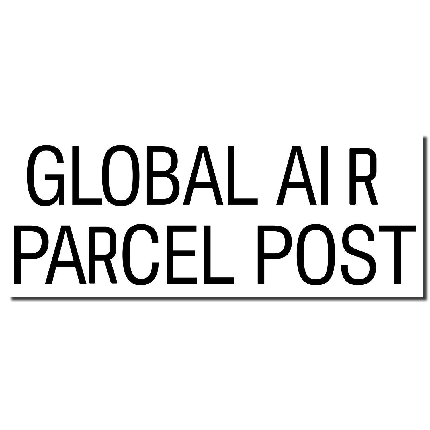 Large Self Inking Global Air Parcel Post Stamp imprint in bold black letters on a white background, showcasing the clear and crisp stamp design.