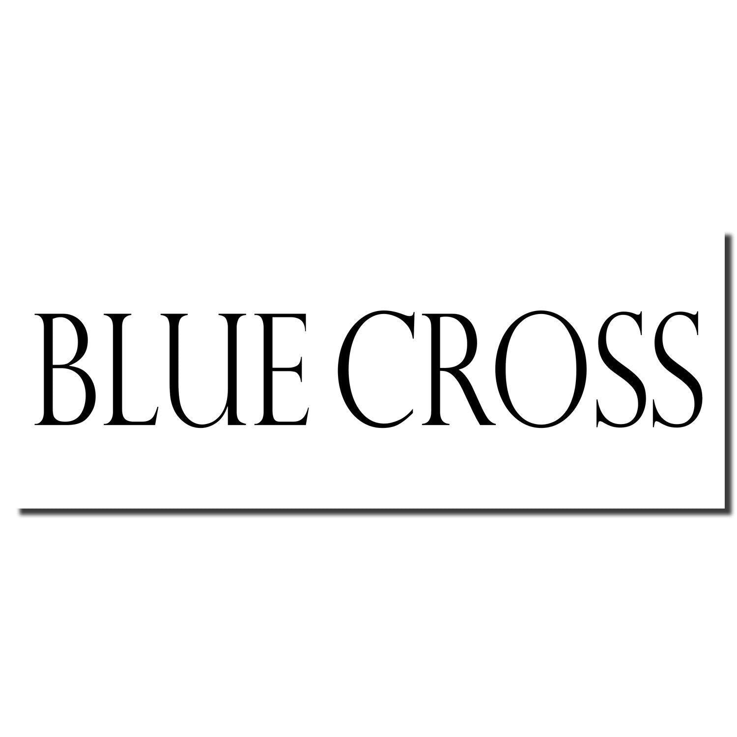 Blue Cross Self-Inking Stamp imprint in black ink on a white background, displaying the words BLUE CROSS in bold, elegant font.