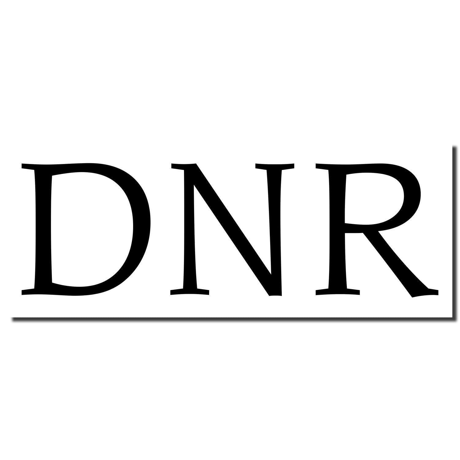 DNR Medical Rubber Stamp imprint showing bold, black 'DNR' text on a white background.