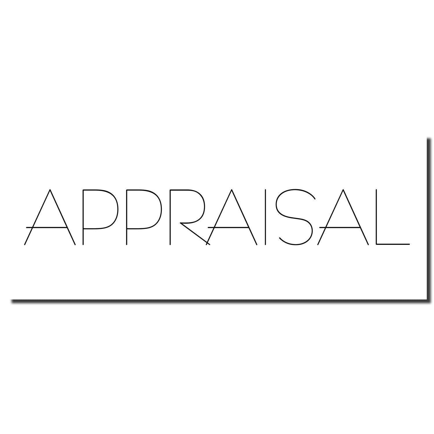 Slim Pre-Inked Appraisal Stamp imprint showing the word 'APPRAISAL' in a sleek, modern font on a white background.