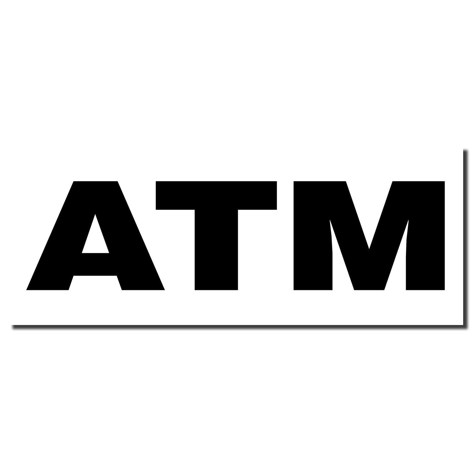 Black imprint of the word 'ATM' created by the Slim Pre-Inked ATM Stamp on a white background.