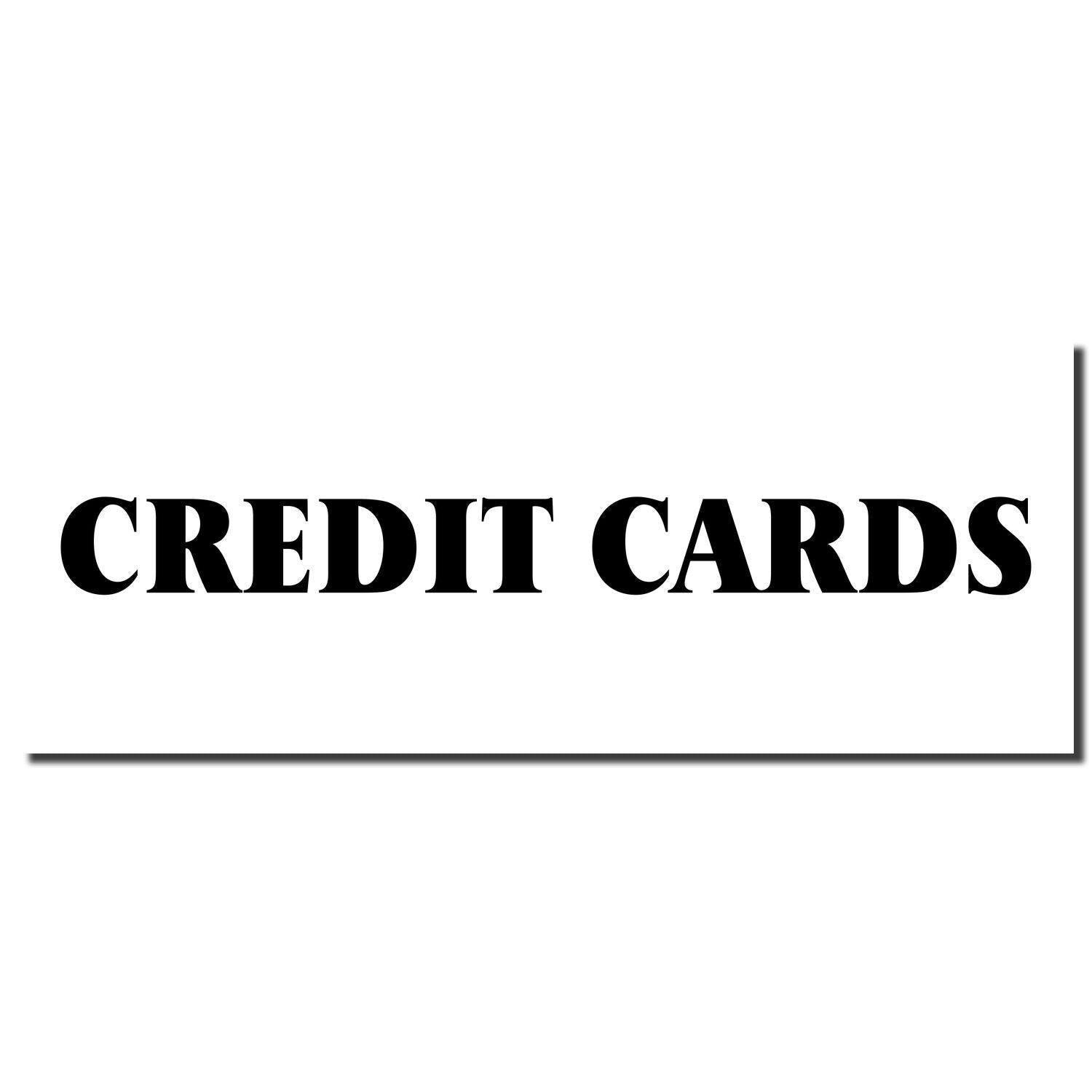 Image of a Self Inking Credit Cards Stamp imprint showing the bold text 'CREDIT CARDS' in black on a white background.