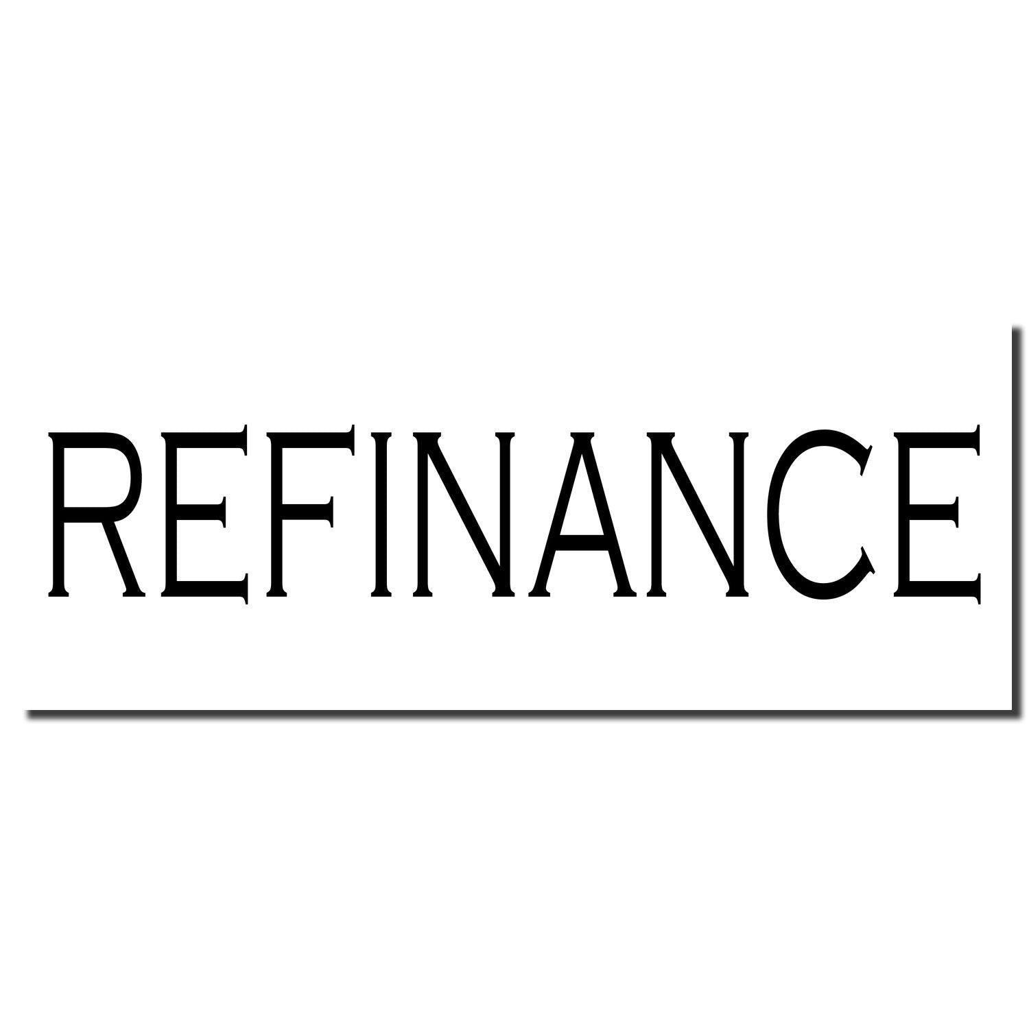 Refinance Rubber Stamp imprint in bold black letters on a white background.