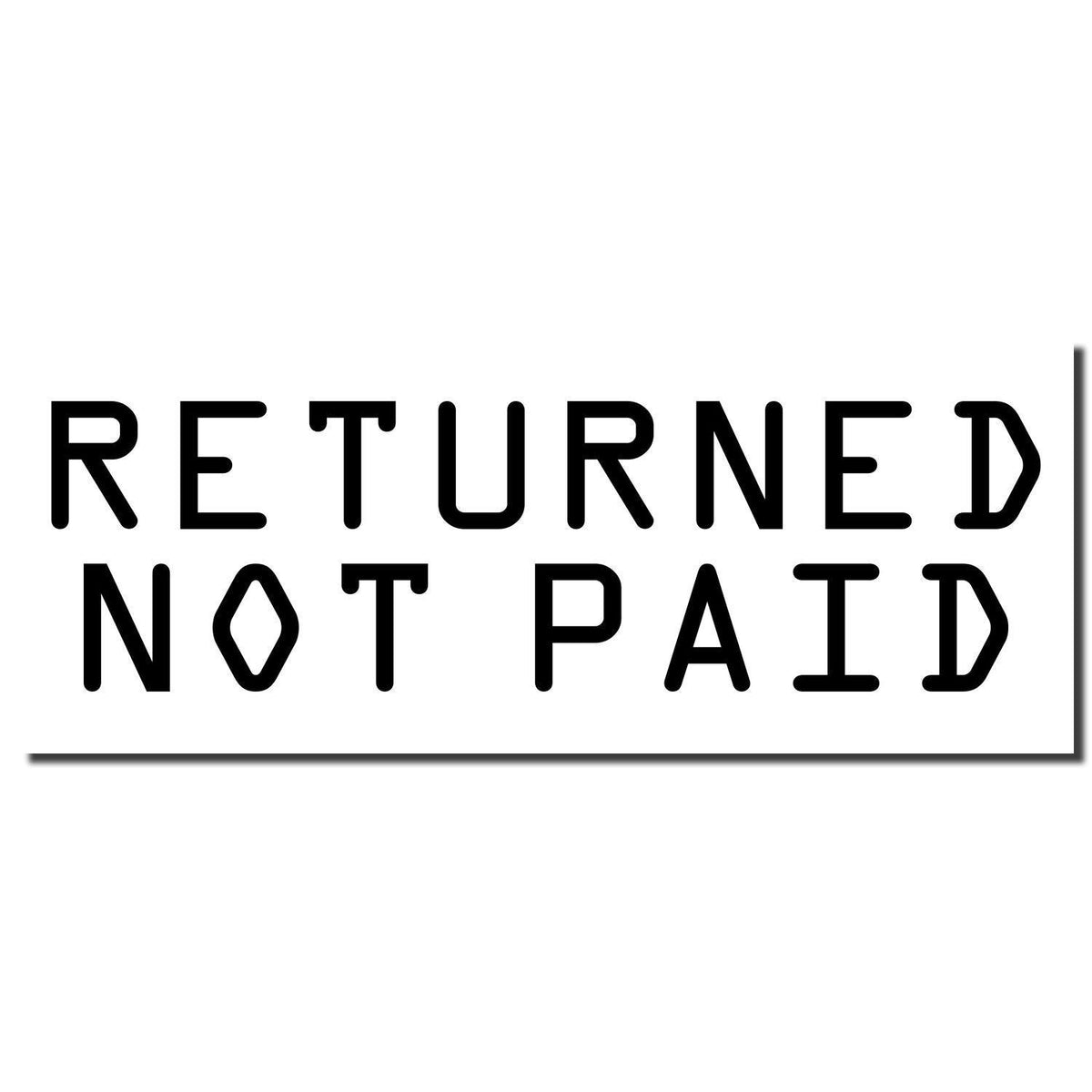 Returned Not Paid Rubber Stamp - Engineer Seal Stamps - Brand_Acorn, Impression Size_Small, Stamp Type_Regular Stamp, Type of Use_Business
