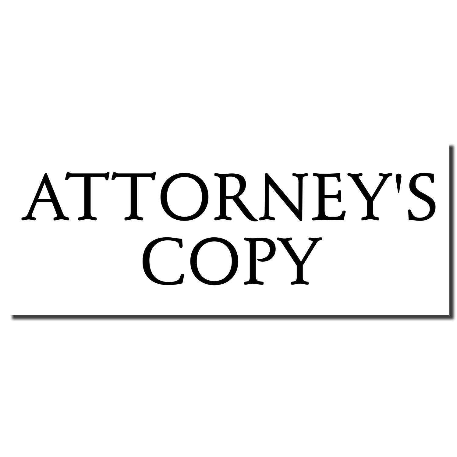 Image of a Self Inking Attorney's Copy Stamp imprint with bold black text reading 'ATTORNEY'S COPY' on a white background.