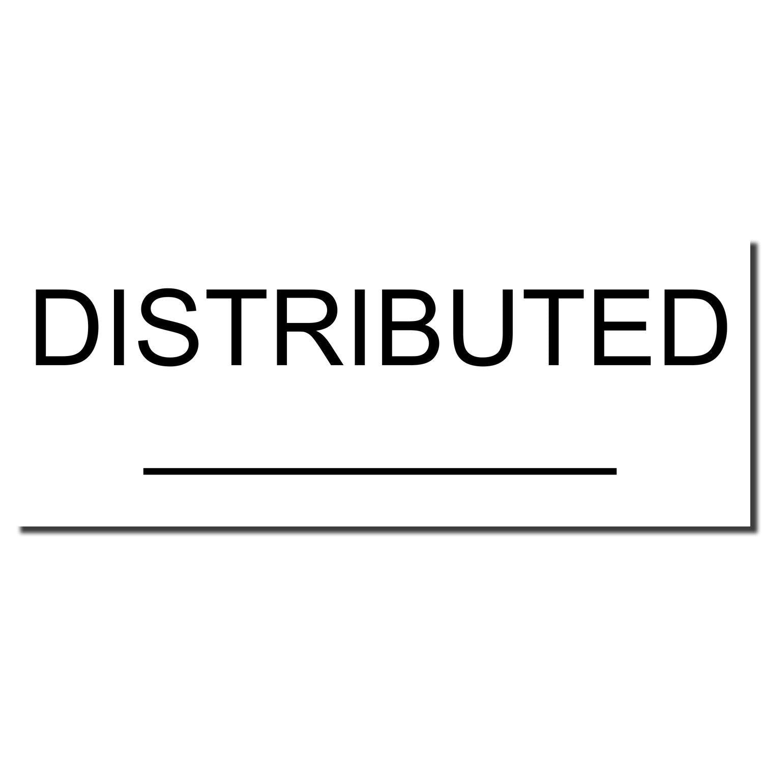 Slim Pre-Inked Distributed Stamp With Line, showing the word 'DISTRIBUTED' in bold with a line underneath.