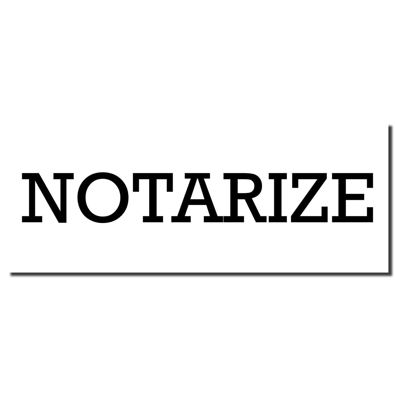 Image of a Notarize Rubber Stamp imprint in bold black letters on a white background.