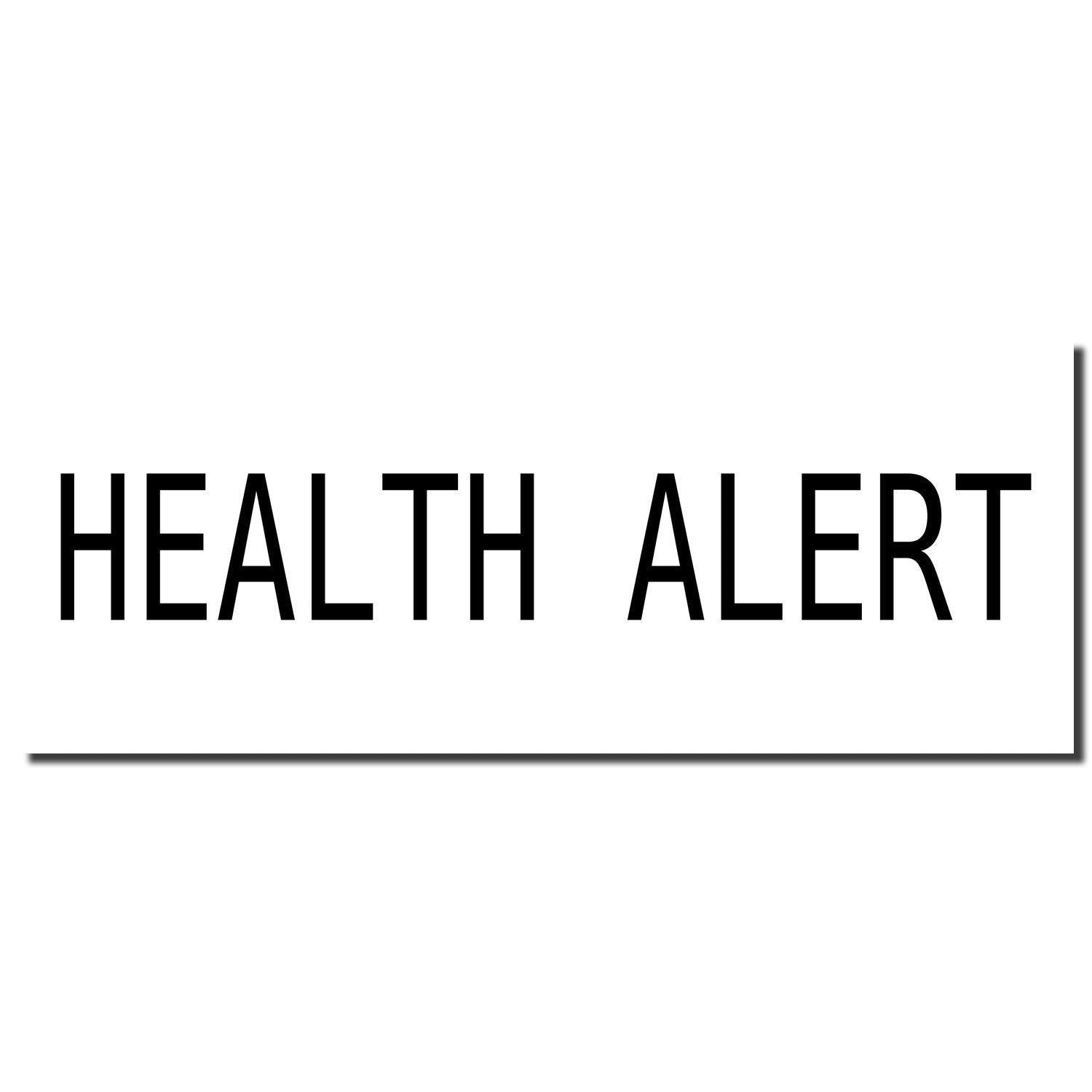 Image of a Self Inking Health Alert Stamp imprint with bold black text HEALTH ALERT on a white background.