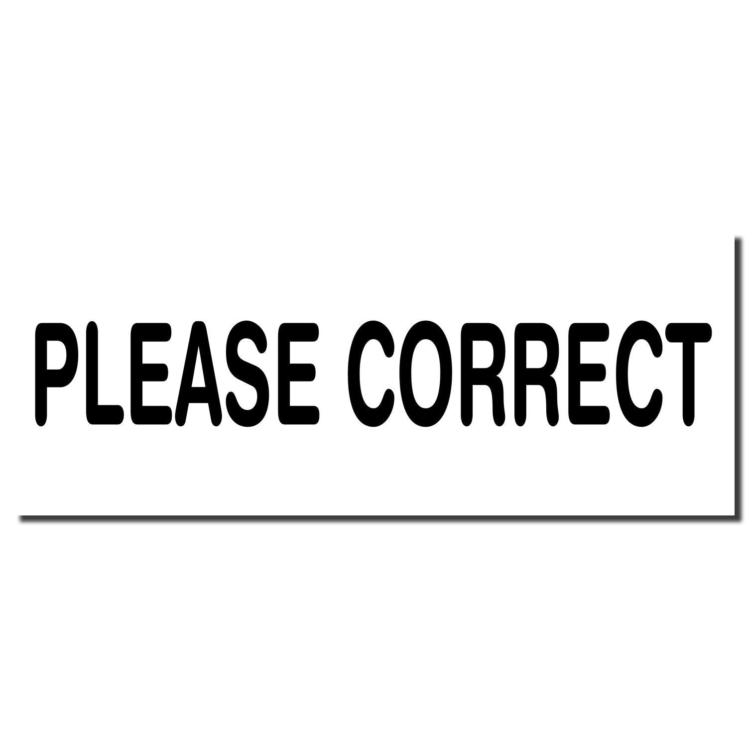 Image of a Self Inking Please Correct Stamp imprint in bold black letters on a white background.