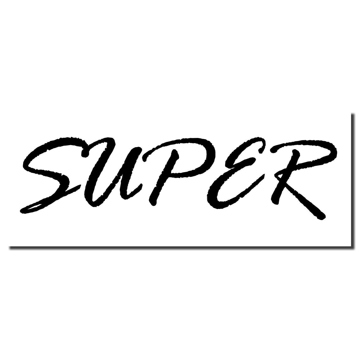 Super Rubber Stamp imprint with the word 'SUPER' in bold, black, handwritten-style font on a white background.