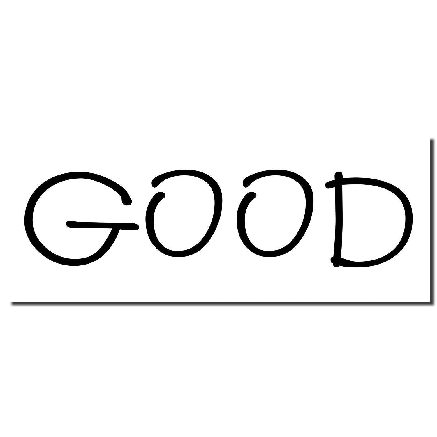 Image of a Self Inking Good Stamp imprint with the word 'GOOD' in bold black letters on a white background.