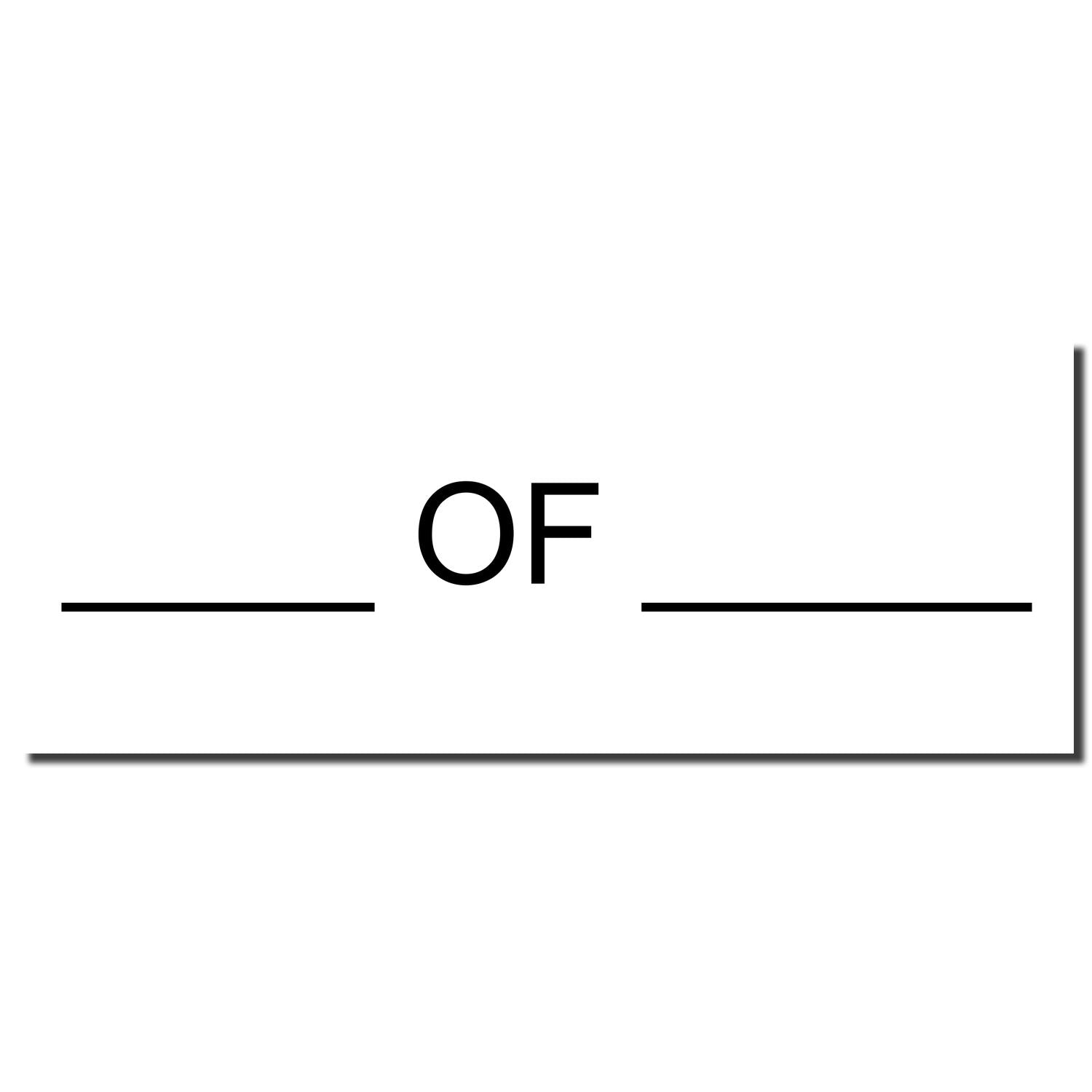 Self Inking Pkg Of Stamp imprint showing the word OF with blank lines on either side, indicating customizable text options.