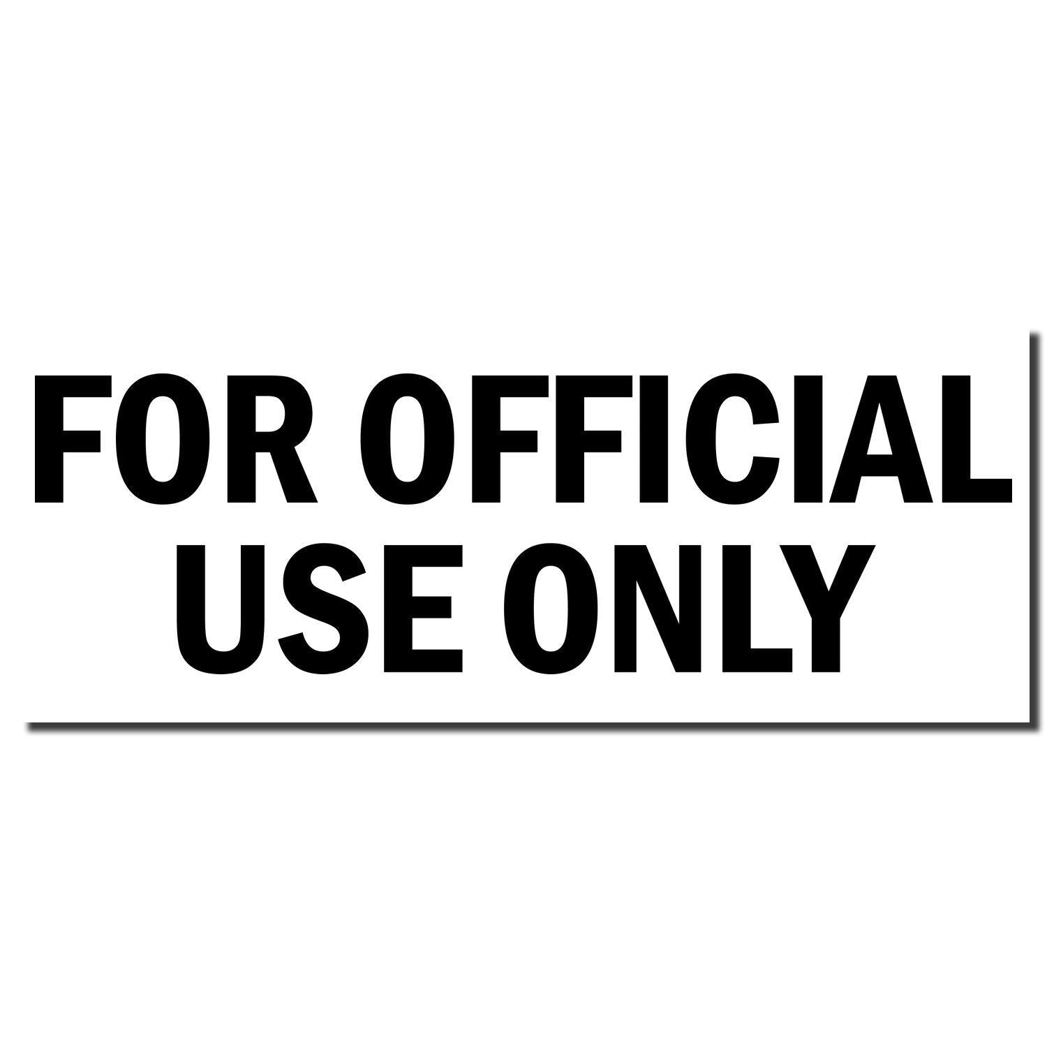 Image of a Self Inking For Official Use Only Stamp imprint in bold black letters on a white background.