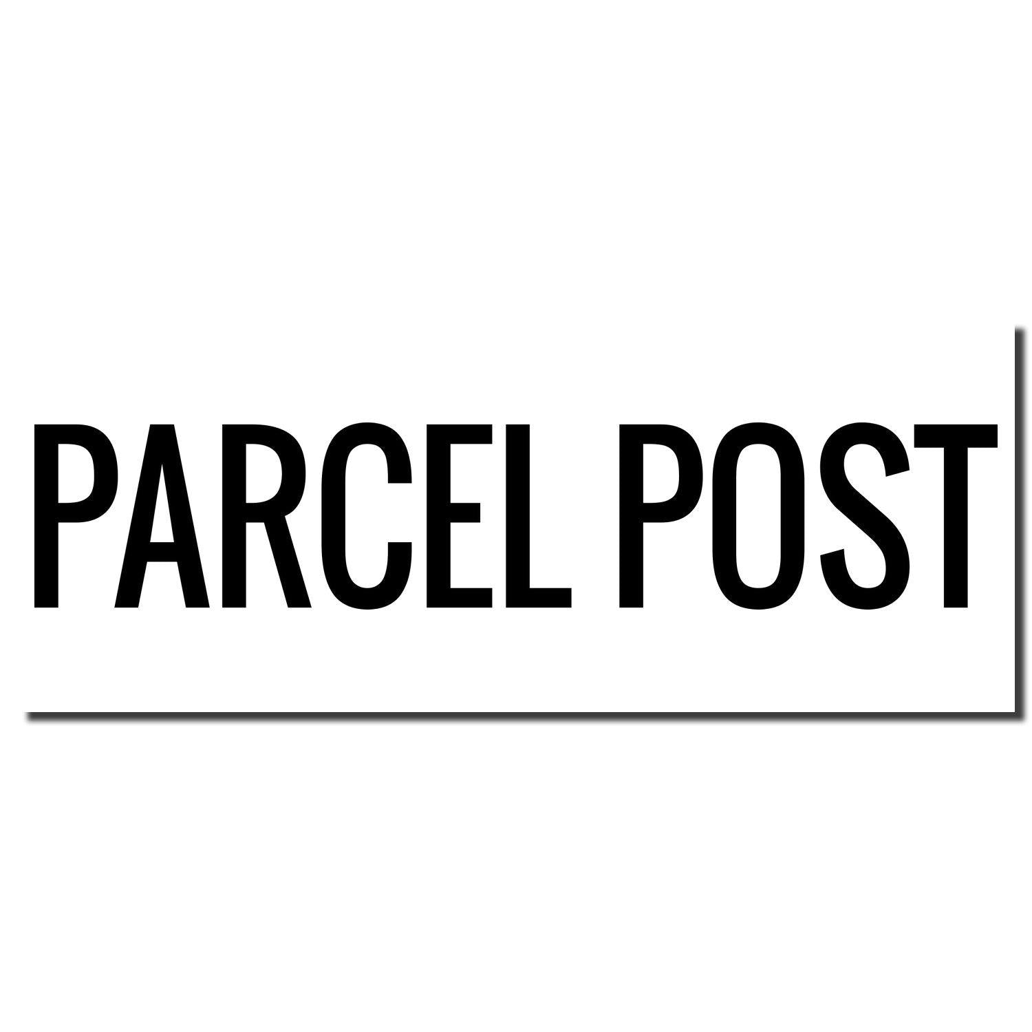 Large Parcel Post Rubber Stamp imprint in bold black letters on a white background, showing the text PARCEL POST with a black underline.