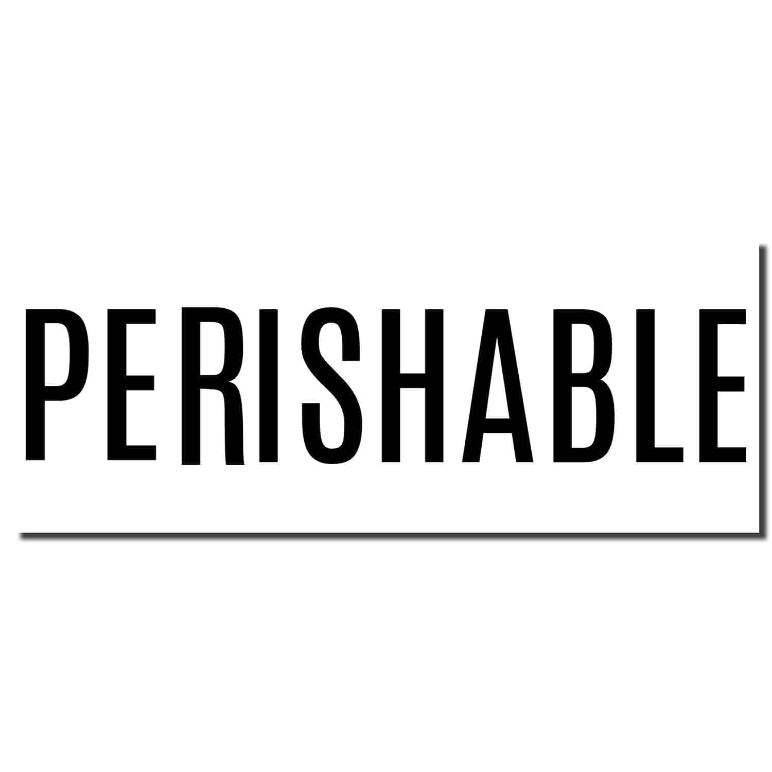 Black imprint of the Large Perishable Rubber Stamp with the word 'PERISHABLE' in bold, uppercase letters on a white background.