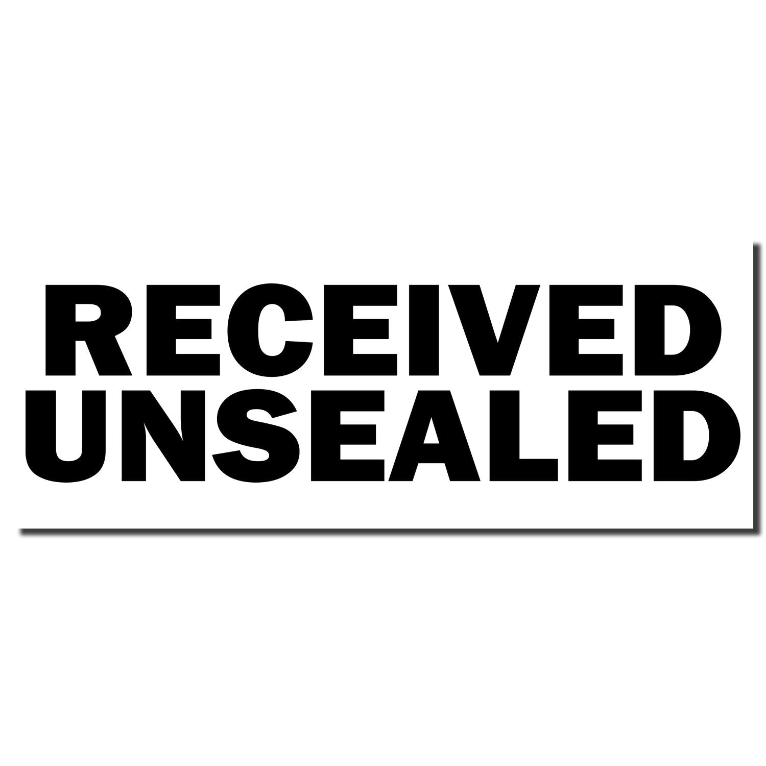 Image of a black imprint from a Self Inking Received Unsealed Stamp on a white background. The text reads RECEIVED UNSEALED in bold, black letters.