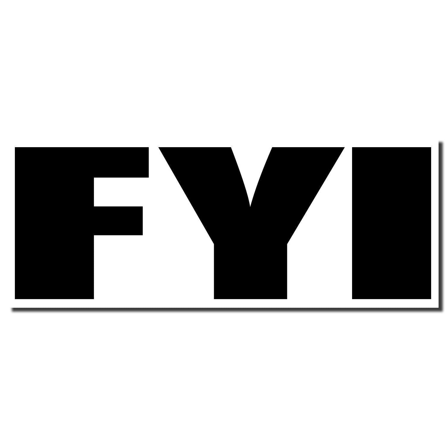 Bold FYI Rubber Stamp imprint in black ink on a white background, displaying the letters 'FYI' in large, bold font.