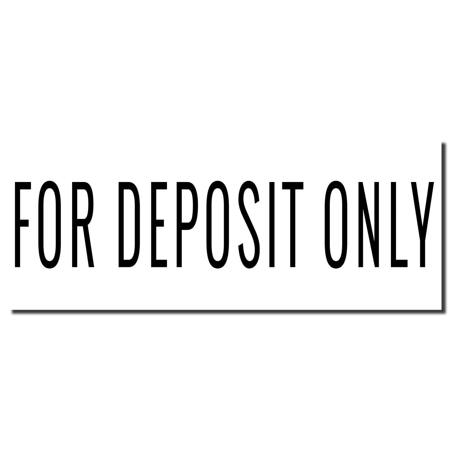 Large Narrow For Deposit Only Rubber Stamp imprint in black text on a white background.