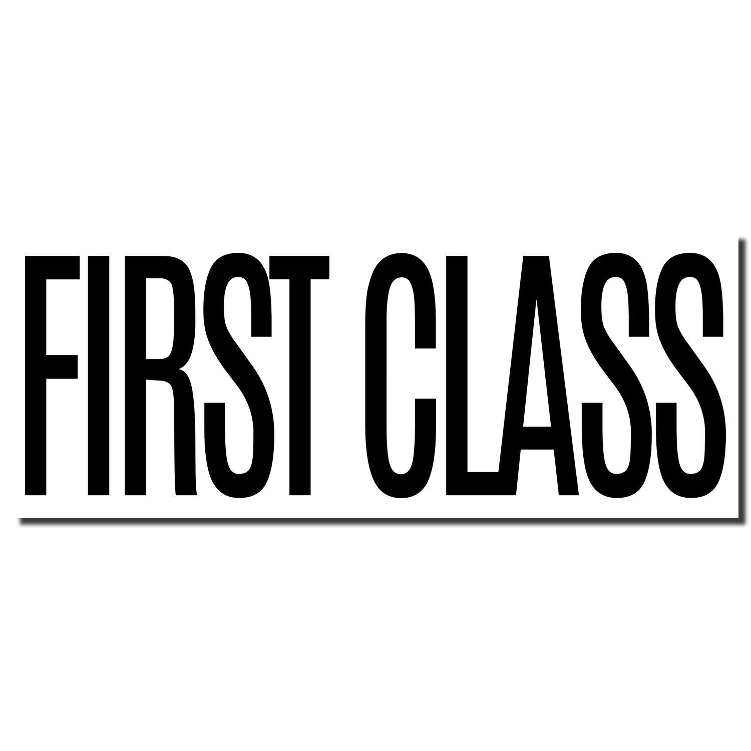 Black imprint of the Self Inking First Class Stamp displaying bold, uppercase text 'FIRST CLASS' on a white background.