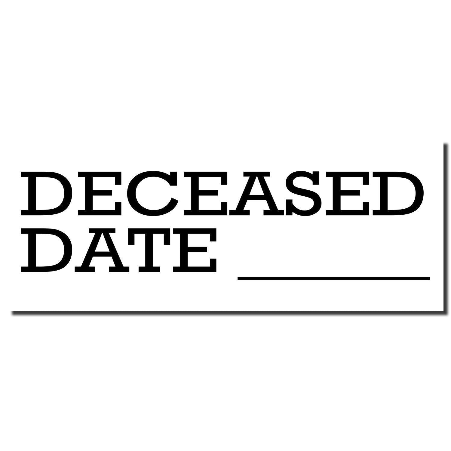 Large Self Inking Deceased Date Stamp with bold black text DECEASED DATE and a blank line for the date on a white background.