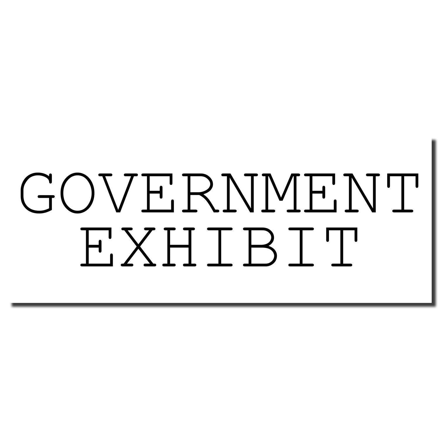 Large Government Exhibit Rubber Stamp imprint in black ink on a white background, displaying the text GOVERNMENT EXHIBIT in bold, uppercase letters.