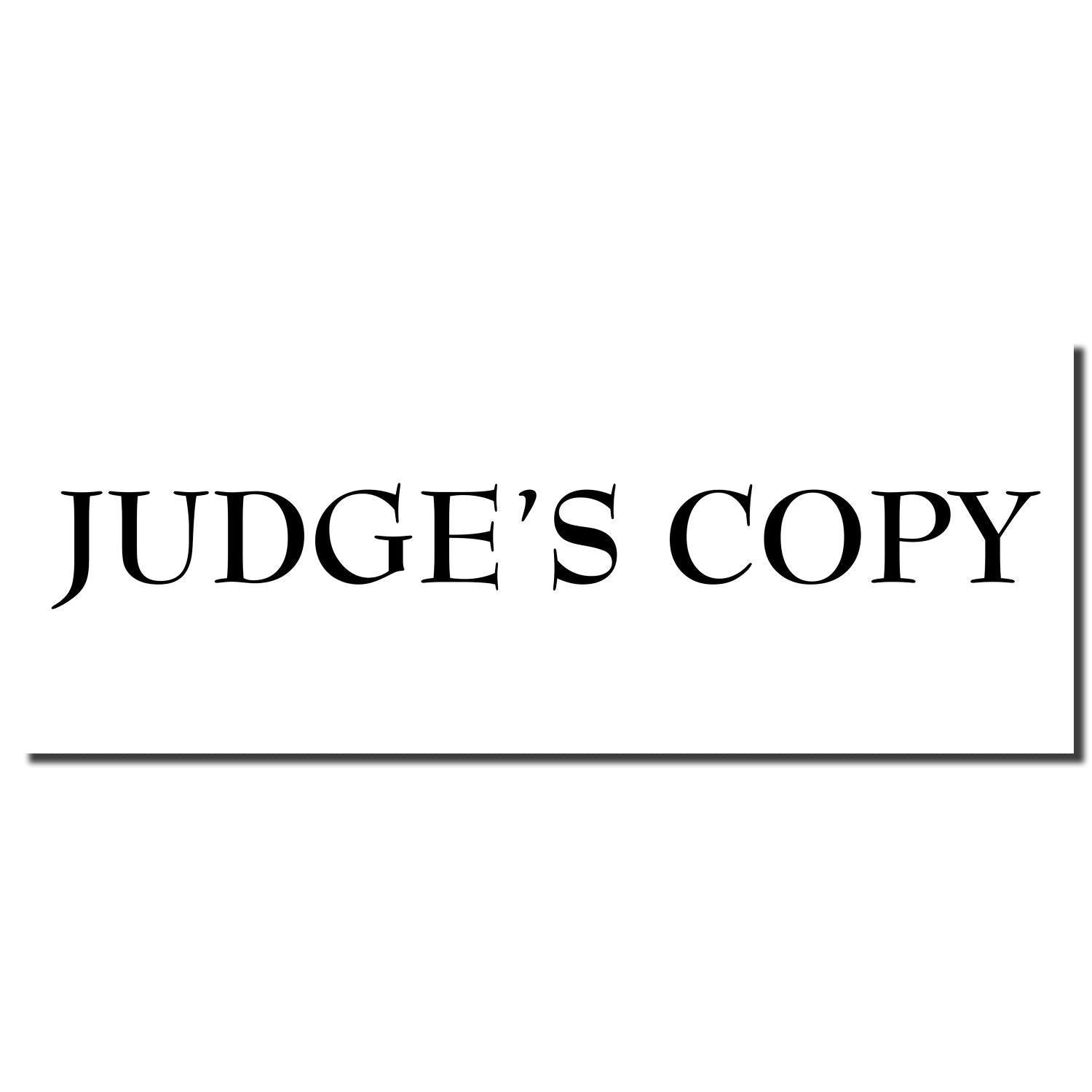 Image of a Large Judges Copy Rubber Stamp imprint in black ink on white paper, displaying the text 'JUDGE'S COPY' in bold, uppercase letters.