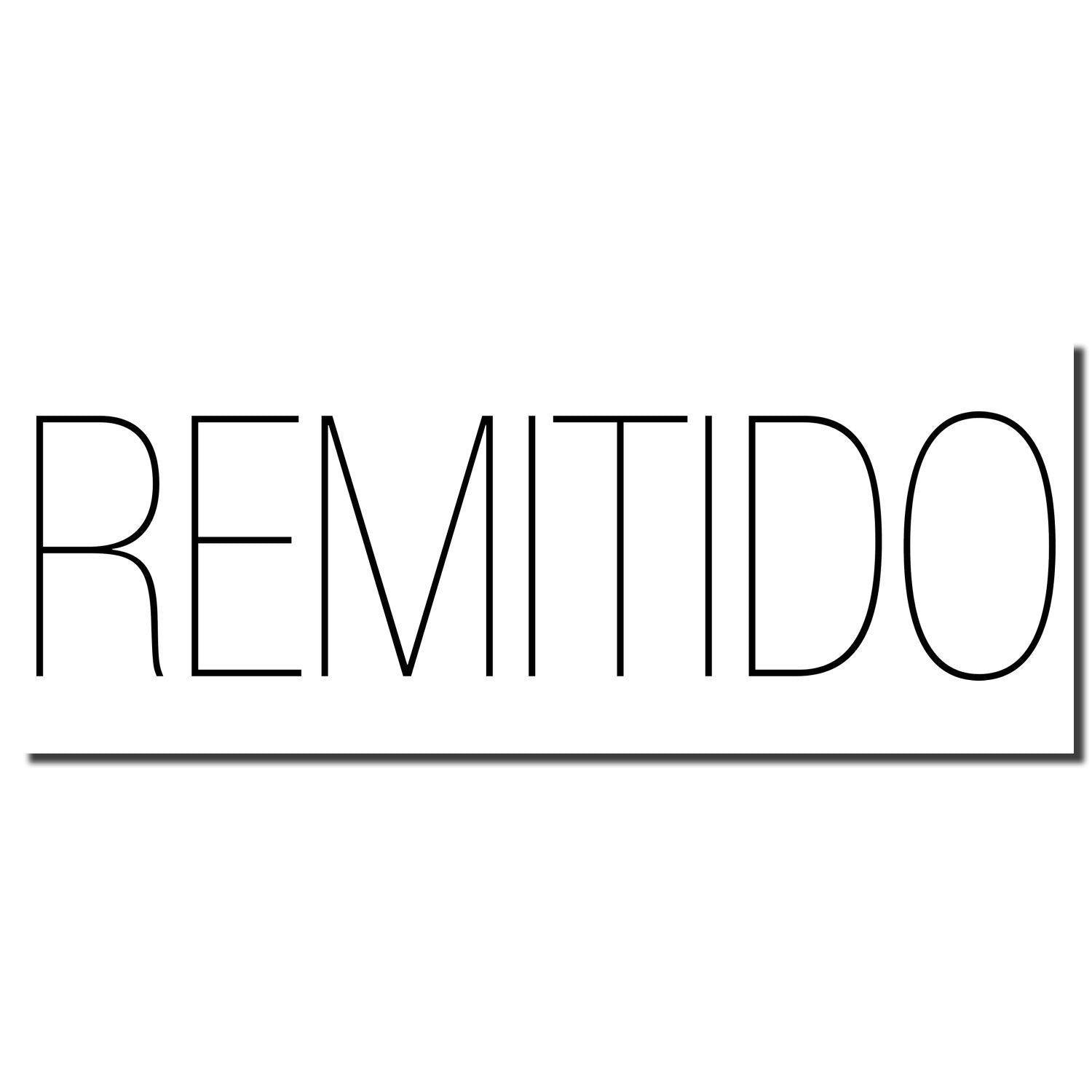 Image of a Large Self Inking Remitido Stamp imprint in black ink on a white background, displaying the word REMITIDO in bold, uppercase letters.