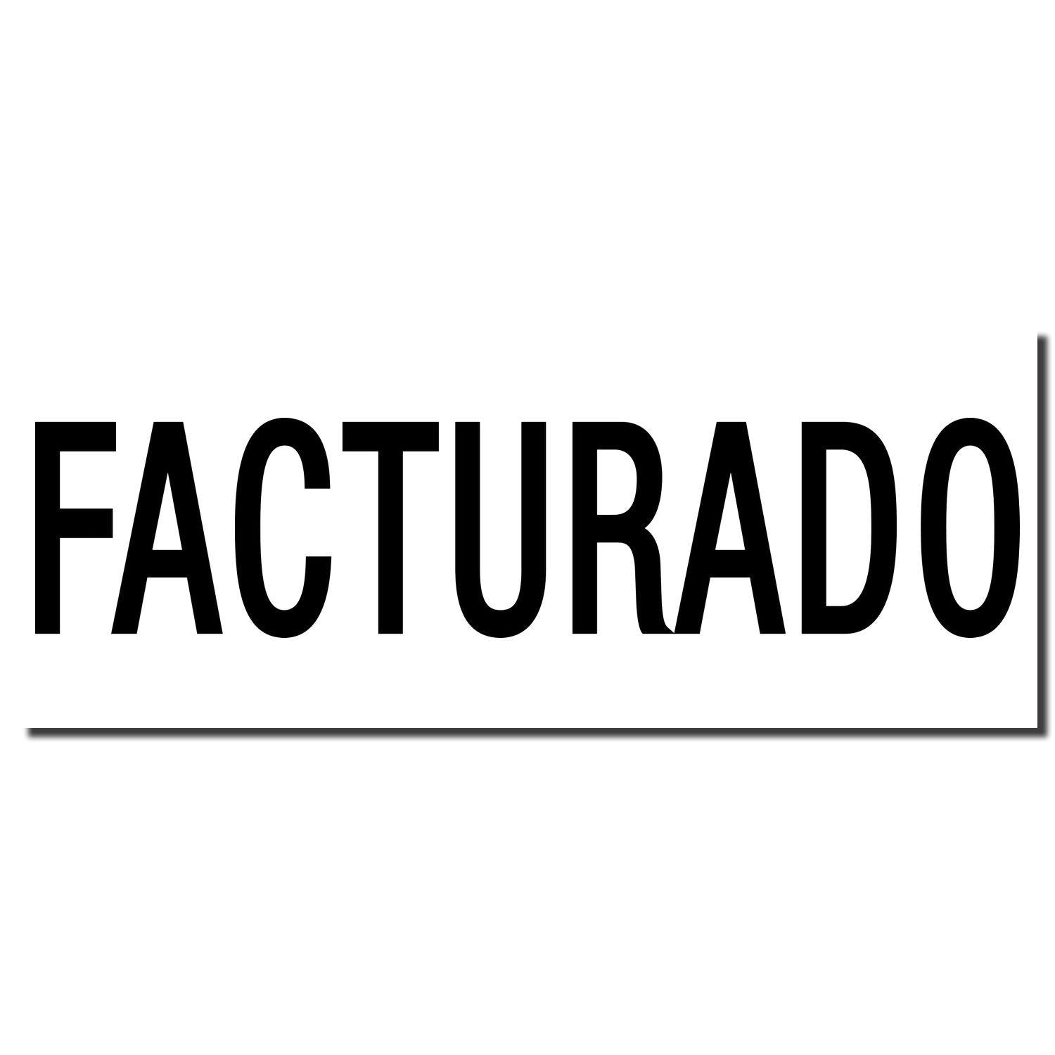 Large Facturado Rubber Stamp imprint in bold black letters on a white background with a horizontal line underneath the text.