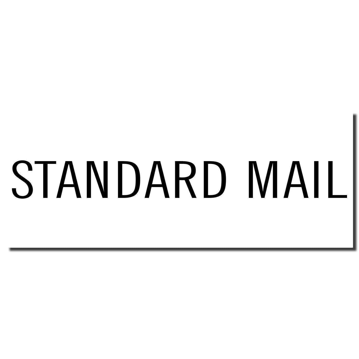 Image of a Large Pre-Inked Standard Mail Stamp imprint showing the text STANDARD MAIL in bold black letters on a white background.