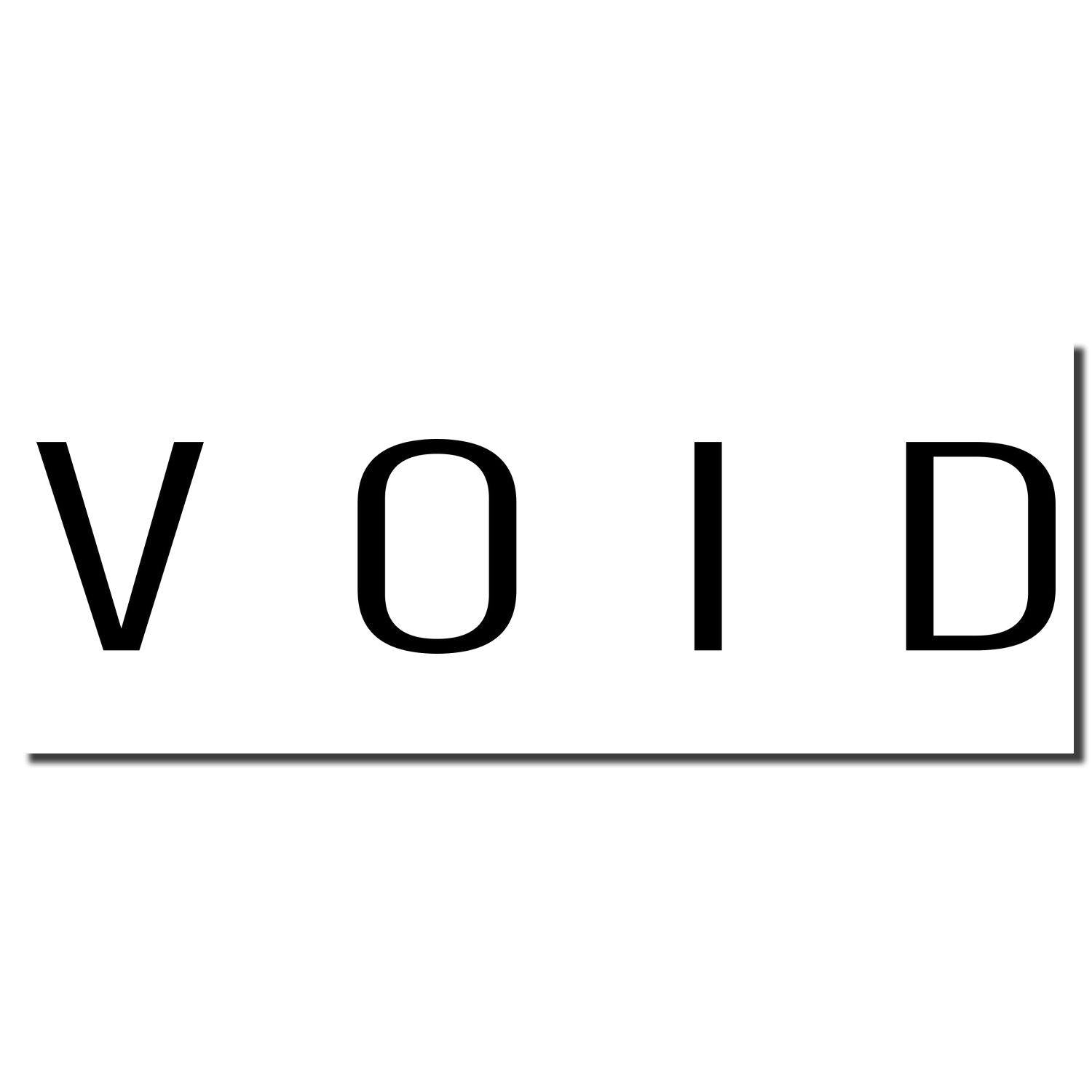 Large Narrow Void Rubber Stamp imprint showing the word 'VOID' in bold black letters on a white background with a horizontal line below.