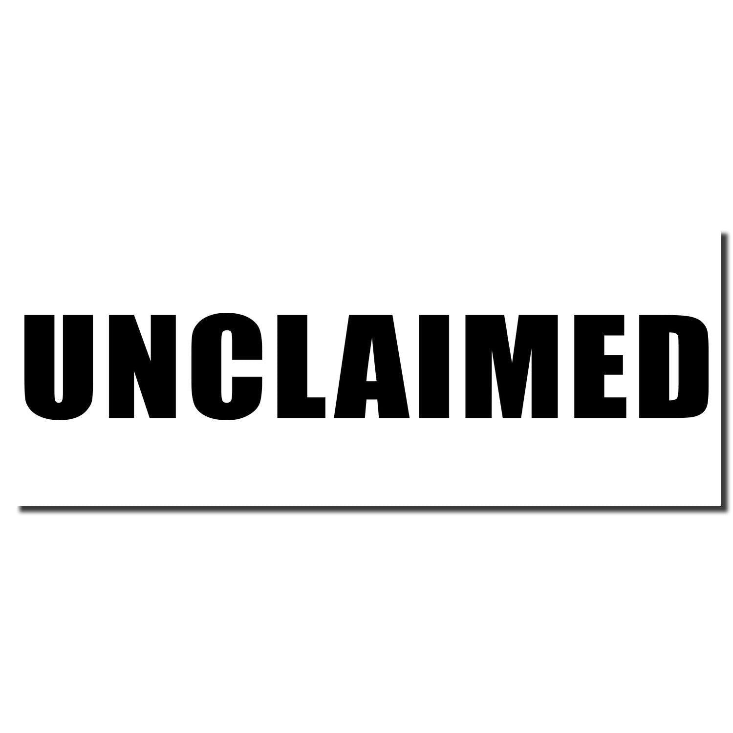 Unclaimed rubber stamp imprint in bold black letters on a white background, indicating items or documents that are unclaimed.