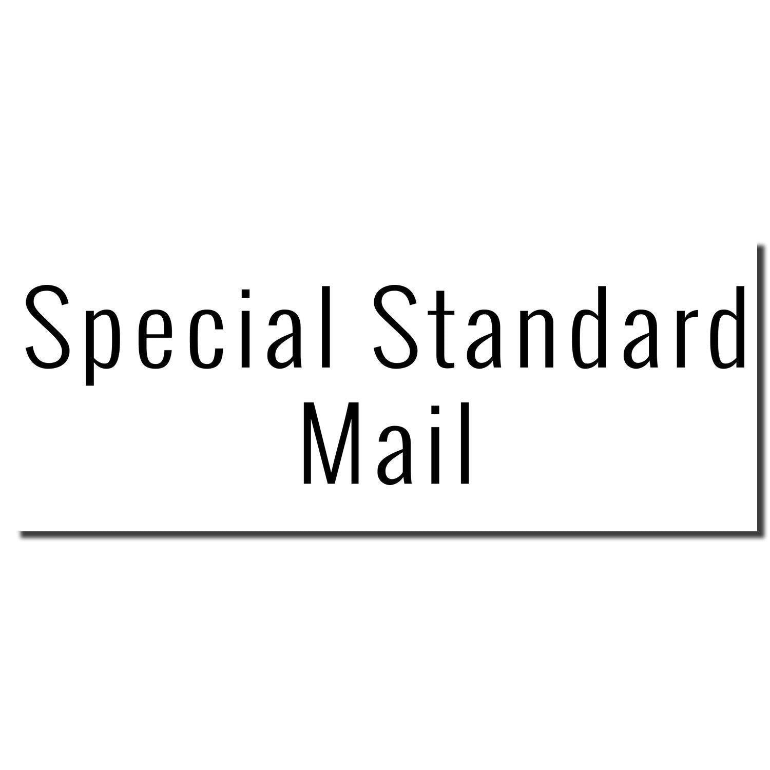 Image of a Large Pre-Inked Special Standard Mail Stamp imprint displaying the text Special Standard Mail in black on a white background.