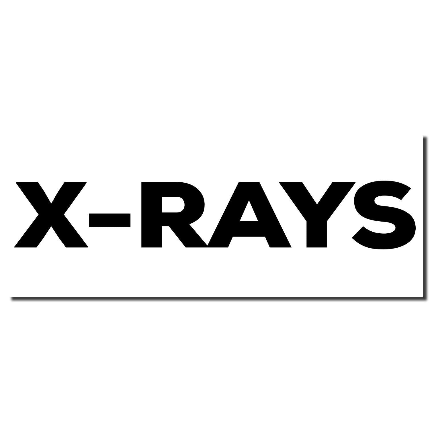 Image of the Bold X-Rays Rubber Stamp imprint showing the word "X-RAYS" in large, bold black letters on a white background.