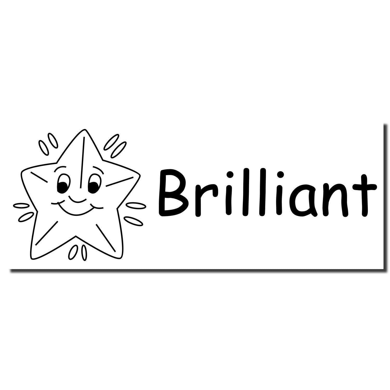 Self Inking Brilliant Stamp imprint featuring a smiling star with the word Brilliant in bold black letters on a white background.