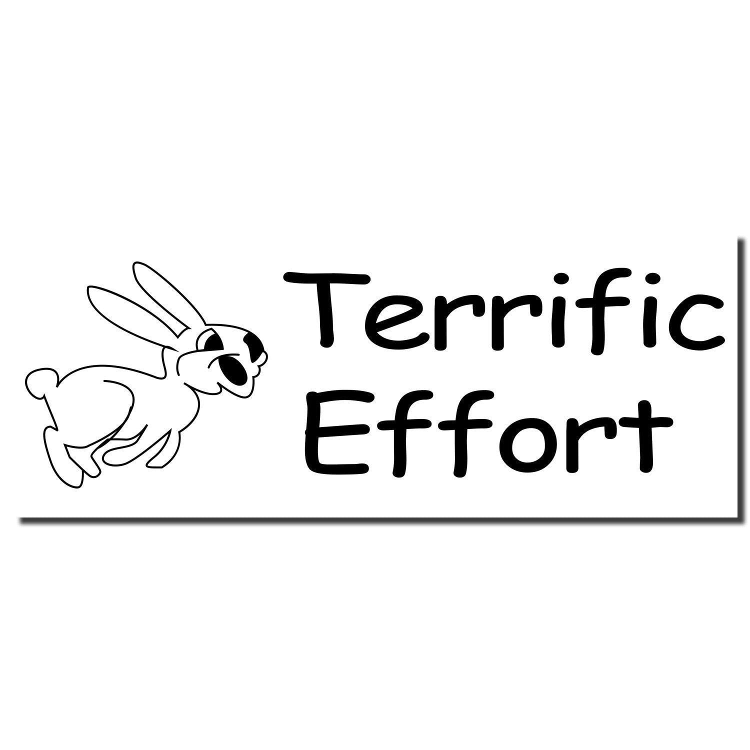 Image of a Large Pre-Inked Terrific Effort Stamp imprint featuring a happy rabbit and the text Terrific Effort in bold black letters.