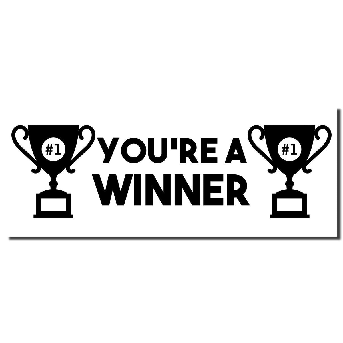 Enlarged Imprint Slim Pre-Inked You&#39;re a Winner Stamp Sample