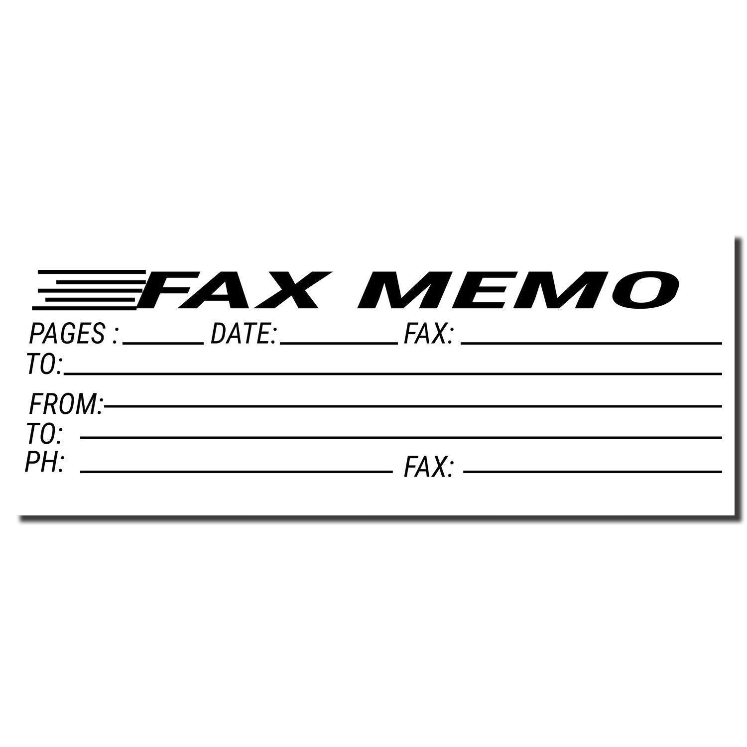 Fax Memo Rubber Stamp imprint with fields for pages, date, fax number, to, from, phone number, and additional fax number.