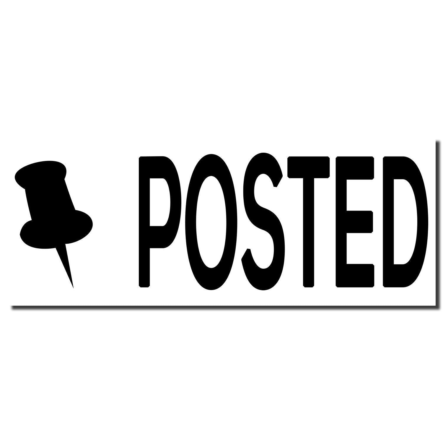 Posted with Thumbtack Rubber Stamp in black ink, featuring a thumbtack icon to the left of the word 'POSTED' on a white background.