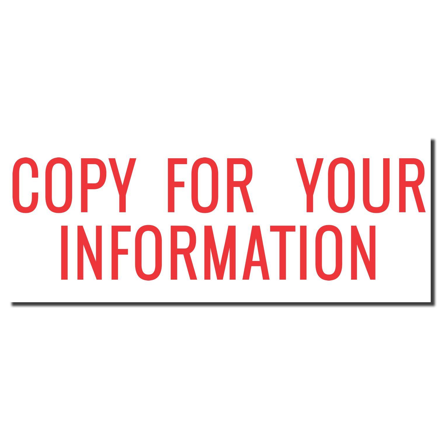 Red text COPY FOR YOUR INFORMATION on a white background, product name: Copy For Your Information Xstamper Stamp.